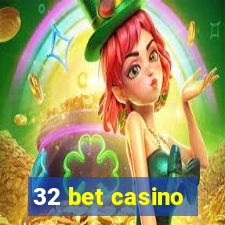 32 bet casino